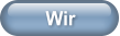 Wir