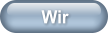 Wir